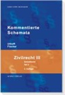 Klaus Fischer, Rol Uthoff, Rolf Uthoff, Rolf F. W. Uthoff - Kommentierte Schemata: Zivilrecht. Tl.3