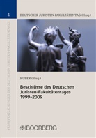 Peter M. Huber, Peter M. Huber - Beschlüsse des Deutschen Juristen-Fakultätentages 1999-2009
