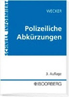 Sven-Eric Wecker - Polizeiliche Abkürzungen