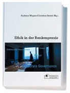 Christian Seidel, Andreas Wagner - Ethik in der Bankpraxis