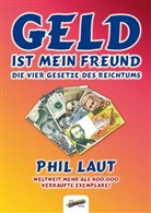 Phil Laut - Geld ist mein Freund
