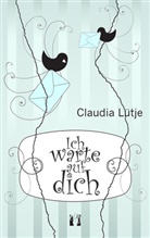 Claudia Lütje - Ich warte auf dich