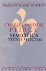 Charles S. Peirce - Semiótica : textos selectos
