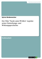 Sylvia Reidemeister - Der Film "Nackt unter Wölfen". Aspekte seiner Entstehungs- und Wirkungsgeschichte