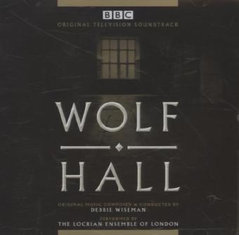  OST-Original Soundtrack TV, Debbie Wiseman - Wolf Hall, 1 Audio-CD (Soundtrack) (Hörbuch) - Original Soundtrack TV