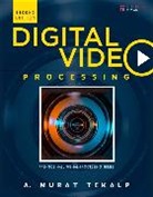 A Murat Tekalp, A. Murat Tekalp - Digital Video Processing