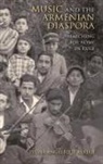 Sylvia Angelique Alajaji, Alajaji Sylvia Angelique - Music and the Armenian Diaspora
