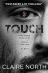 Claire North - Touch