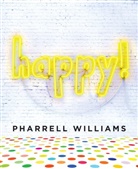 Anonymous, Pharrell Williams - Happy!