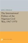 John Stremlau, John J. Stremlau, Stremlau John J. - International Politics of the Nigerian Civil War, 1967-1970