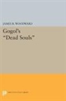 James Woodward, James B. Woodward, Woodward James B. - Gogol''s Dead Souls