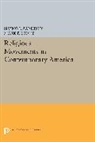 Mark Leone, Mark P. Leone, Leone Mark P., Irving Zaretsky, Irving I. Zaretsky, Irving I. Leone Zaretsky... - Religious Movements in Contemporary America