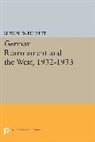 Edward Bennett, Edward W. Bennett - German Rearmament and the West, 1932-1933