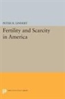 Peter Lindert, Peter H. Lindert, Lindert Peter H. - Fertility and Scarcity in America