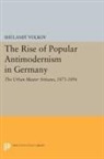 Shulamit Volkov, Volkov Shulamit - Rise of Popular Antimodernism in Germany