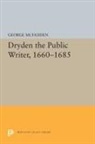 George Mcfadden, McFadden George - Dryden the Public Writer, 1660-1685