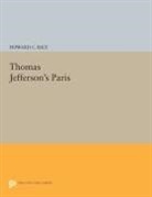 Howard Rice, Howard C. Rice, Rice Howard C. - Thomas Jefferson''s Paris
