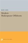Ruby Cohn, Cohn Ruby - Modern Shakespeare Offshoots