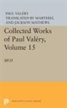 Jackson Mathews, Paul Valery, Paul Valéry, Jackson Mathews - Collected Works of Paul Valery, Volume 15: Moi