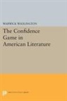 Warwick Wadlington - Confidence Game in American Literature