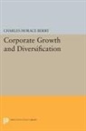 Charles Berry, Charles Horace Berry, Berry Charles Horace - Corporate Growth and Diversification