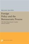 William Bacchus, William I. Bacchus - Foreign Policy and the Bureaucratic Process