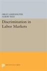 Orley Ashenfelter, Orley C. Rees Ashenfelter, Orley Rees Ashenfelter, Albert Rees, Rees Albert - Discrimination in Labor Markets