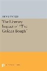 John Vickery, John B Vickery, John B. Vickery - Literary Impact of the Golden Bough