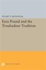 Stuart McDougal, Stuart Y. Mcdougal, McDougal Stuart Y. - Ezra Pound and the Troubadour Tradition