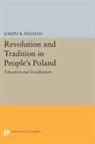 Joseph Fiszman, Joseph R. Fiszman, Fiszman Joseph R. - Revolution and Tradition in People''s Poland