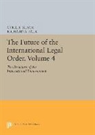 Cyril E. Falk Black, Cyril Black, Cyril E. Black, Black Cyril E., Richard Falk, Richard A. Falk - Future of the International Legal Order, Volume 4