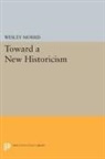 Wesley Morris, Morris Wesley - Toward a New Historicism