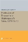 Gerald Bentley, Gerald Eades Bentley - Profession of Dramatist in Shakespeare''s Time, 1590-1642