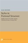 Karl Kroeber, Karl Kroeber - Styles in Fictional Structure