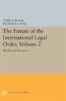 Cyril Black, Cyril E. Black, Cyril E. Falk Black, Black Cyril E., Richard Falk, Richard A. Falk - Future of the International Legal Order, Volume 2