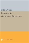 Edwin Fussell, Edwin S. Fussell, Edwin Sill Fussell - Frontier in American Literature