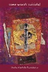 Stella Vinitchi Radulescu - Some Words Suicidal