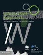United Nations University International Human Dime, The United Nations University, United Nations University International Human Dime, United Nations University United Nations Environme, United Nations Environment Programme, United Nations University... - Inclusive Wealth Report 2014