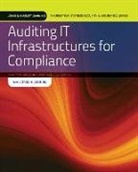 Michael G. Solomon, Martin Weiss, Martin Solomon Weiss, Marty Weiss - Auditing It Infrastructures for Compliance