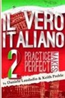 Daniele Laudadio, Keith Preble - Il vero italiano 2