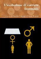 Fiorella Chiappi, Marco Trapani - L'Evoluzione Di Carriere Femminili