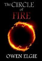 Owen Elgie - The Circle of Fire