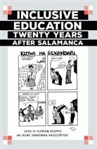 Florian Kiuppis, Scot Danforth, Scot Danforth et al, Susan L. Gabel, Rune Sarromaa Hausstaetter, Rune Sarromaa Hausstatter... - Inclusive Education Twenty Years after Salamanca