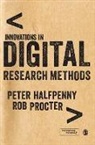 Peter Halfpenny, Peter J. Procter Halfpenny, Peter Procter Halfpenny, Rob Procter, Peter Halfpenny, Peter J. Halfpenny... - Innovations in Digital Research Methods