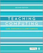 Claire Hawkins, Hawkins Claire, Carl Simmons, Carl Hawkins Simmons, Simmons Carl - Teaching Computing