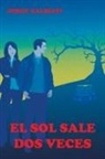 Jorge Galbiati - El Sol Sale DOS Veces