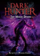Benjamin Hulme-Cross, Nelson Evergreen - The Marsh Demon