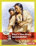 Ellen Labrecque - What's Your Story, Sacagawea?