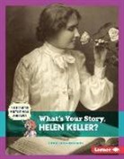 Emma Carlson Berne, Emma Carlson-Berne - What's Your Story, Helen Keller?
