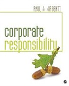 Paul A Argenti, Paul A. Argenti, Paul A. A. Argenti, Professor Paul a (The Tuck School of Busi Argenti, Professor Paul A (The Tuck School of Business Argenti, Argenti Paul A. - Corporate Responsibility